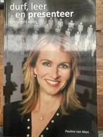 Boek: Durf, Leer en Presenteer, Ophalen of Verzenden, Nieuw, Pauline van Aken
