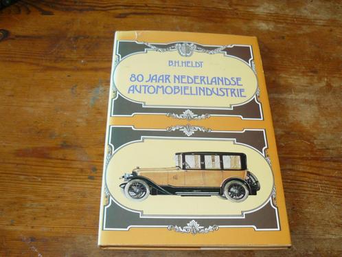 80 jaar Nederlandse automobielindustrie (DAF, Spijker, eva.., Boeken, Auto's | Boeken, Zo goed als nieuw, Algemeen, Ophalen of Verzenden