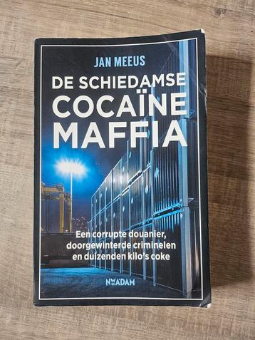 Jan Meeus - De Schiedamse cocaïnemaffia beschikbaar voor biedingen