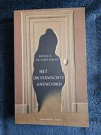 Patricia de Martelaere - Het onverwachte antwoord, Gelezen, Ophalen of Verzenden, Patricia de Martelaere