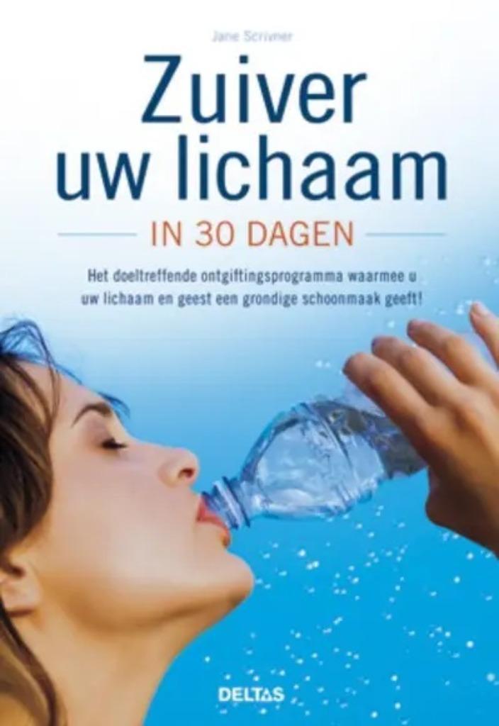 Jane Scrivner Zuiver uw lichaam in 30 dagen, Boeken, Esoterie en Spiritualiteit, Achtergrond en Informatie, Spiritualiteit algemeen