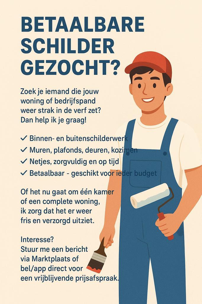 Betaalbare schilder gezocht?, Hobby en Vrije tijd, Schilderen, Ophalen of Verzenden