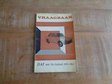 DAF 600-750-Daffodil - Vraagbaak Werkplaatshandboek NL Boek beschikbaar voor biedingen