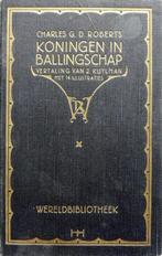 Wereldbibliotheek # Charles Roberts - Koningen in Balingscha, Ophalen of Verzenden, Gelezen, Europa overig