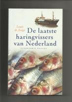 De laatste haringvissers van Nederland - Louis de Jonge, Verzenden, 20e eeuw of later, Nieuw