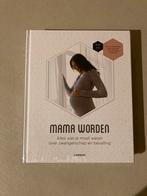 Mama Worden - Alles over zwangerschap en bevalling, Ophalen, Nieuw, Zwangerschap en Bevalling, Diverse auteurs