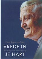 Frere Roger van Taize Vrede in je Hart Meditatie voor elke, Boeken, Nieuw, Verzenden