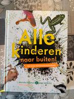 Alle Kinderen naar Buiten!, Ophalen of Verzenden, Nieuw, Non-fictie