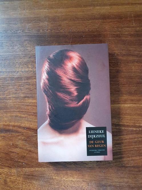 DE  GEUR  VAN  REGEN  van  Lieneke Dijkzeul, Boeken, Thrillers, Nederland, Ophalen of Verzenden