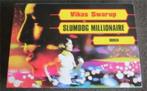 [ dwarsligger ] Vikas Swarup : Slumdog millionaire, Boeken, Ophalen of Verzenden, Zo goed als nieuw