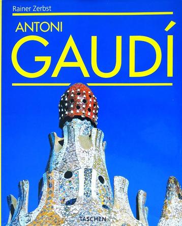 ANTONI GAUDÍ door RAINER ZERBST > 4e ITEM GRATIS beschikbaar voor biedingen