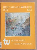 Hendrik Jan Wolter - Catalogus Kunsthandel Wiegersma, Antiek en Kunst, Verzenden, Hendrik Jan Wolter