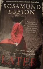 Boek Later, Ophalen of Verzenden, Gelezen, Rosamund Lupton, Nederland