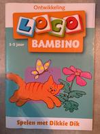 Loco bambino Spelen met Dikkie Dik 3 - 5 jaar, Kinderen en Baby's, Speelgoed | Educatief en Creatief, Ophalen of Verzenden