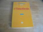 De eerste brief van Paulus aan Timotheus - Boer, C. den, Boeken, Ophalen of Verzenden, Gelezen, Boer, C. den