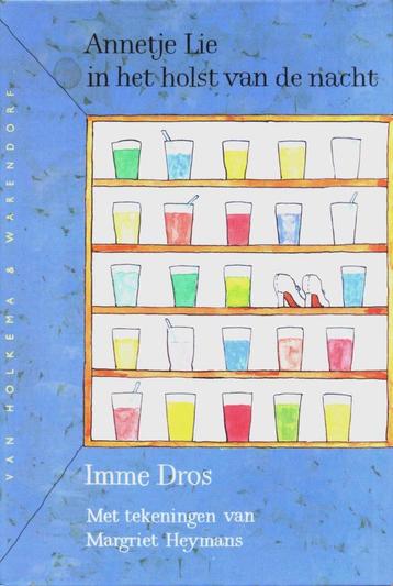 Annetje Lie in het holst van de nacht van Imme Dros beschikbaar voor biedingen