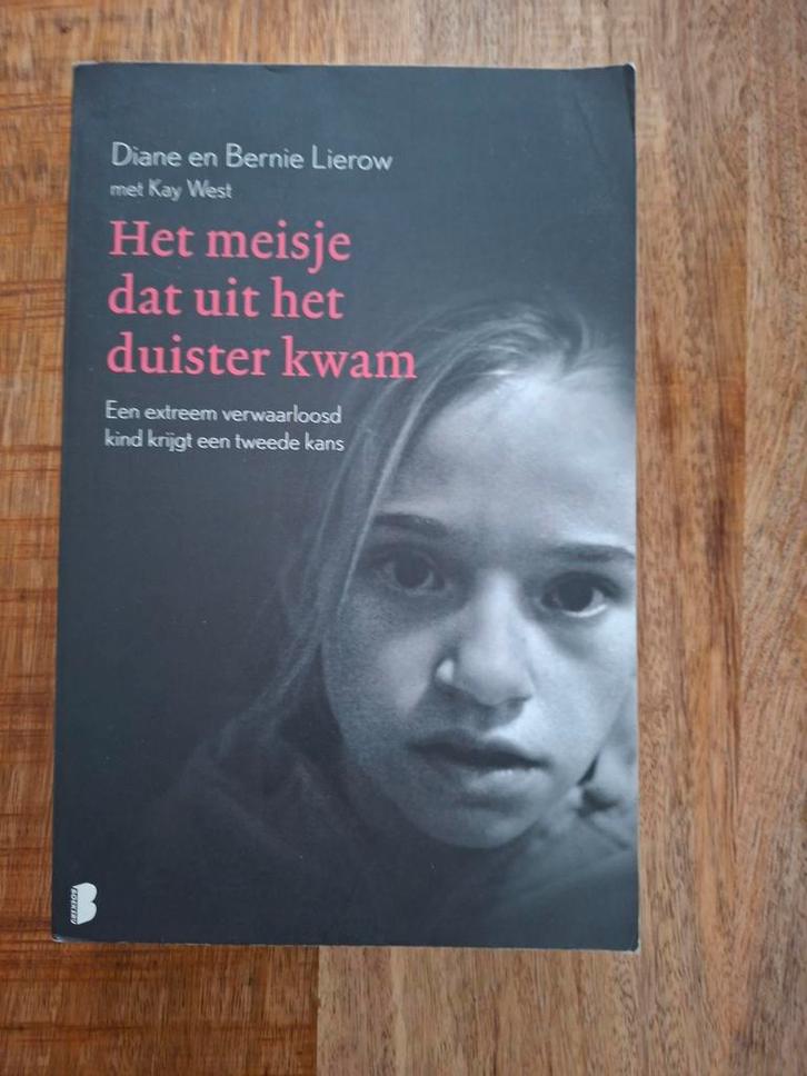 Het meisje dat uit het duister kwam - Diane & Bernie Lierow, Boeken, Biografieën, Gelezen, Overige, Ophalen of Verzenden