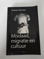 Misdaad migratie en cultuur emerson vermaat, Gelezen, Ophalen of Verzenden