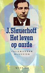 J. Slauerhoff - Het leven op aarde, Boeken, Literatuur, Ophalen of Verzenden, Zo goed als nieuw, Nederland