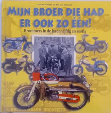 Mijn Broer Die Had Er Ook Zo Een! Brommers Jaren 50/60 beschikbaar voor biedingen