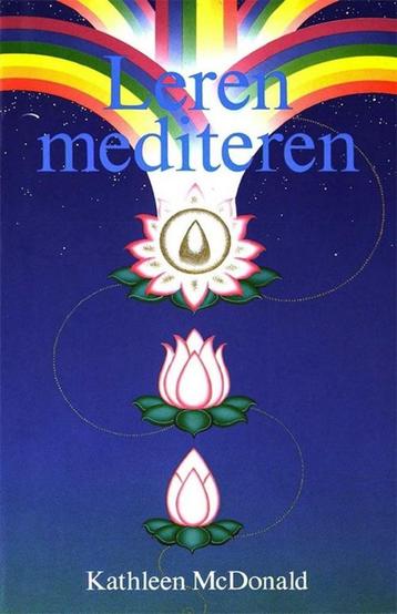 Leren Mediteren / Kathleen Mc Donald