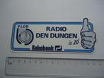 sticker oud Radio DEN DUNGEN St Michielsgestel rabobank retr, Verzenden, Zo goed als nieuw, Bedrijf of Vereniging