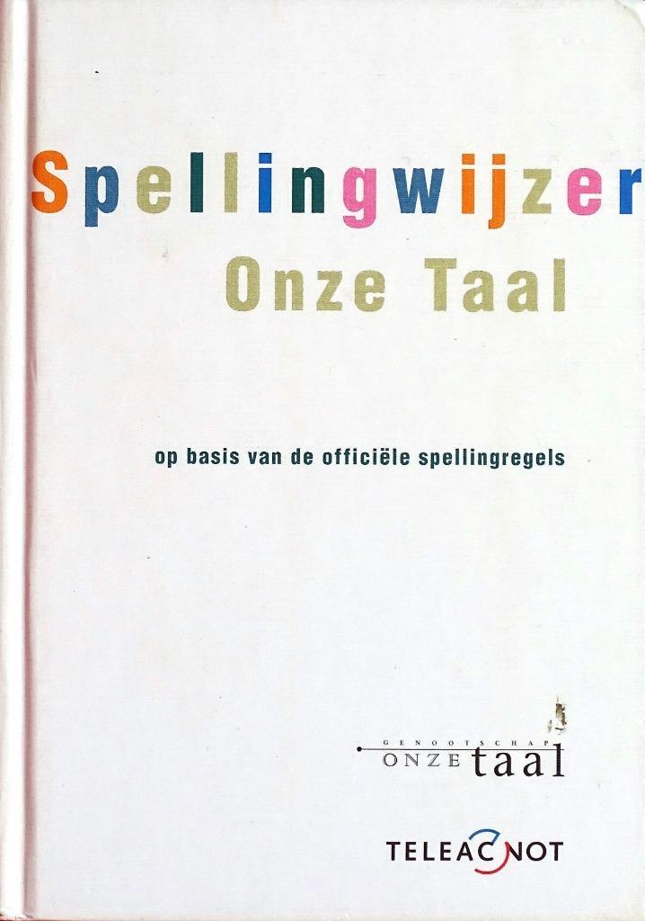 SPELLINGWIJZER ONZE TAAL - 4de ITEM GRATIS, Boeken, Woordenboeken, Nieuw, Nederlands, Overige uitgevers, Ophalen of Verzenden