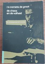R.A. Cornets de Groot, De chaos en de volheid, Ophalen of Verzenden, Zo goed als nieuw