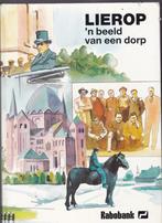 Brabant ; Toine Maas; Lierop  "n beeld van een dorp, Ophalen of Verzenden, Zo goed als nieuw