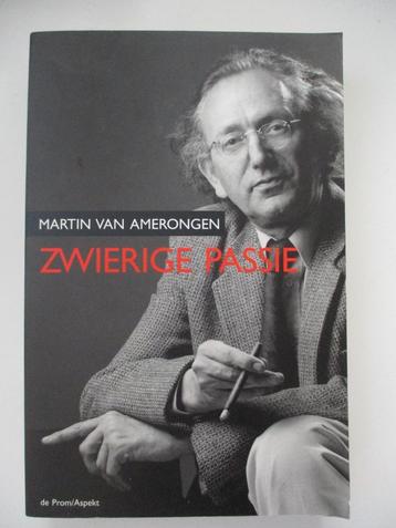 Zwierige passie, Martin van Amerongen beschikbaar voor biedingen