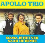 APOLLO TRIO CD MAMA IS HET VER NAAR DE HEMEL, Ophalen of Verzenden, Zo goed als nieuw, Levenslied of Smartlap