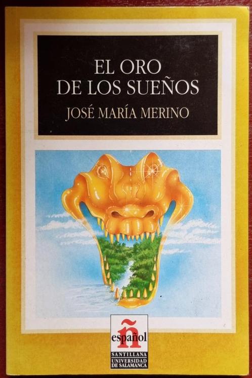 El oro de los sueños - José María Merino - IGST, Boeken, Taal | Spaans, Gelezen, Fictie, Ophalen of Verzenden