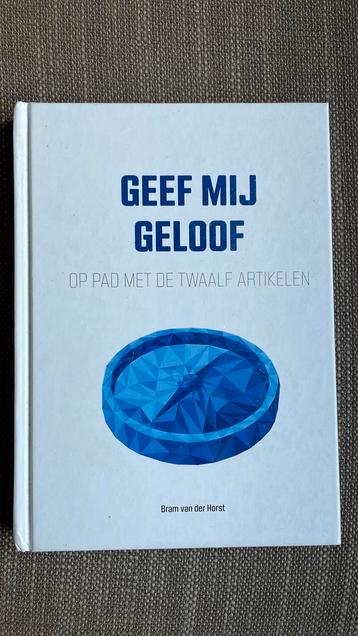 Bram van der Horst - Geef mij geloof beschikbaar voor biedingen