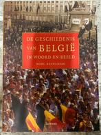 De geschiedenis van Belgie in woord en beeld, Ophalen of Verzenden, Zo goed als nieuw