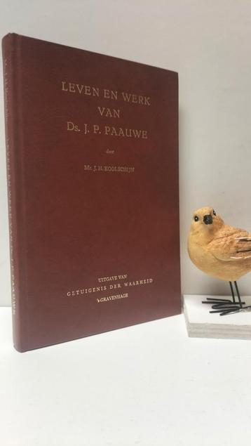 Koolschijn, Mr. J.H.; Leven en werk van Ds J.P. Paauwe  beschikbaar voor biedingen