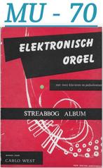 MU-70 Orgel bladmuziek Carlo West Streabbog album, Muziek en Instrumenten, Ophalen of Verzenden, Gebruikt, Klassiek, Orgel