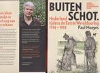 Buiten schot, Nederland tijdens 1e wereldoorlog, Oorlog14-18, Ophalen of Verzenden, Zo goed als nieuw, Moeyes, Voor 1940