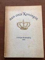 1945 HWJM Keuls: aan onze Koningin, in het jaar onzer, Ophalen of Verzenden, Gelezen, HWJM Keuls