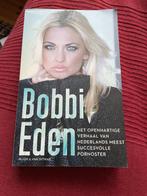 Bobbi eden/Het openhartige verhaal van ned succesv pornoster, Ophalen of Verzenden, Zo goed als nieuw, Sport