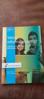 Iwan Wopereis - Word informatievaardig, Ophalen of Verzenden, Zo goed als nieuw, Iwan Wopereis; Saskia Brand-Gruwel, Overige onderwerpen