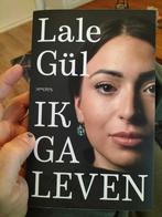 Ik ga leven - Lale Gül, Ophalen of Verzenden, Zo goed als nieuw, Lale Gül, Overige