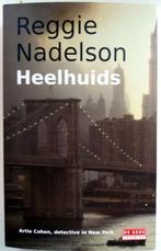 Reggie Nadelson - Heelhuids, Ophalen of Verzenden, Gelezen