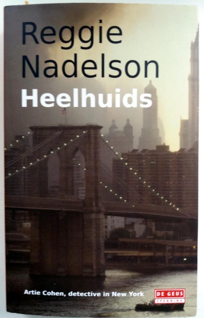 Reggie Nadelson - Heelhuids, Boeken, Detectives, Gelezen, Ophalen of Verzenden