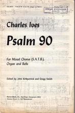 Bo924 bladmuziek psalm 90 Charles Ives, Muziek en Instrumenten, Bladmuziek, Zang, Gebruikt, Ophalen of Verzenden, Religie en Gospel