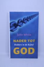 Nader tot God - John White, Ophalen of Verzenden, Gelezen