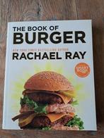 The Book of Burgers - Rachael Ray - (EN), Tapas, Hapjes en Dim Sum, Ophalen of Verzenden, Zo goed als nieuw, Rachael Ray