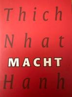 Macht - Thich Nhat Hanh, Boeken, Godsdienst en Theologie, Ophalen of Verzenden, Zo goed als nieuw, Boeddhisme