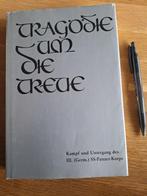 Tragödie um die Treue. III. (Germ.) SS-Panzer-Korps, Gelezen, Ophalen of Verzenden, Tweede Wereldoorlog, Landmacht