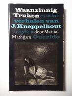 Waanzinnig truken en andere verhalen, J. Kneppelhout, Verzenden, Gelezen, J. Kneppelhout