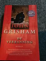 John Grisham - De verbanning, John Grisham, Ophalen of Verzenden, Zo goed als nieuw